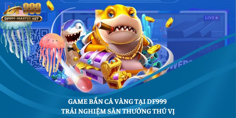 ban ca vang